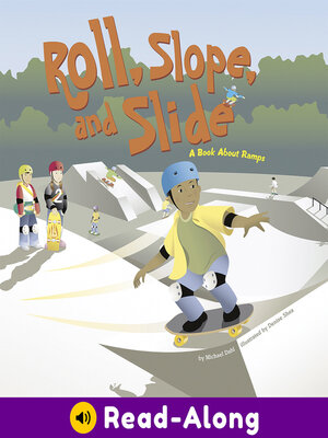 cover image of Roll, Slope, and Slide